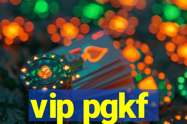 vip pgkf